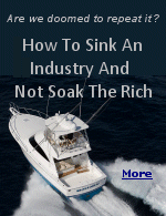 The 1990's 10% luxury tax contributed to the devastation of the boating industry, jewelers, furriers and airplane manufacturers that were also targets of the excise tax to balance the federal budget.